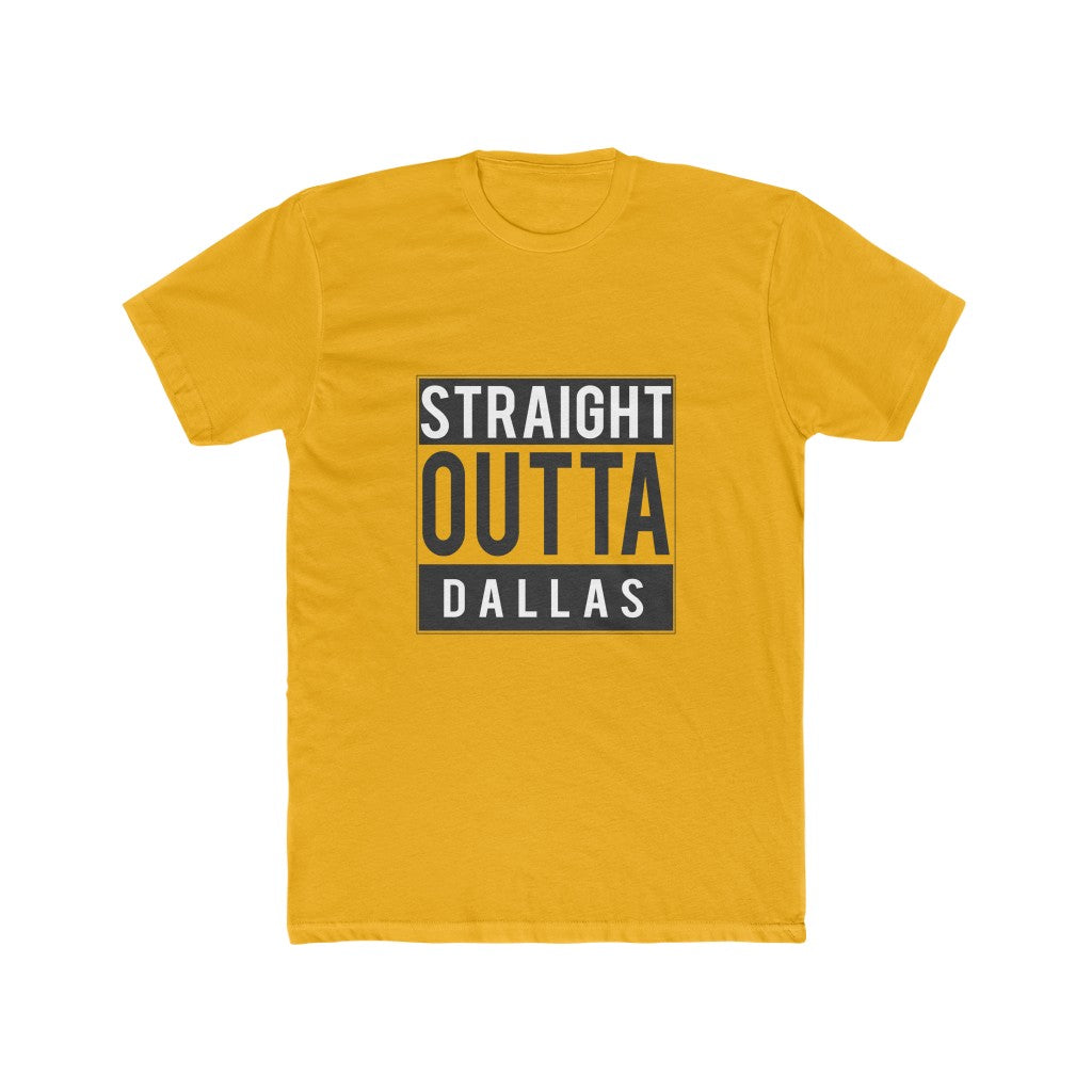 Sraight Outta Dallas T-Shirt