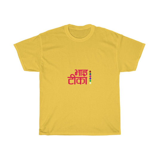 BHAI TIKA T-Shirt