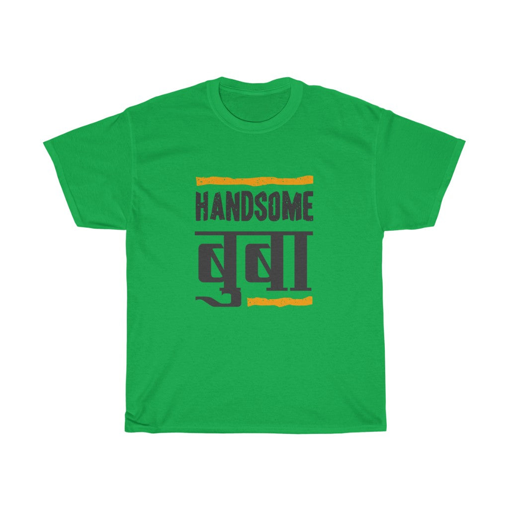 Handsome Dad T-shirt
