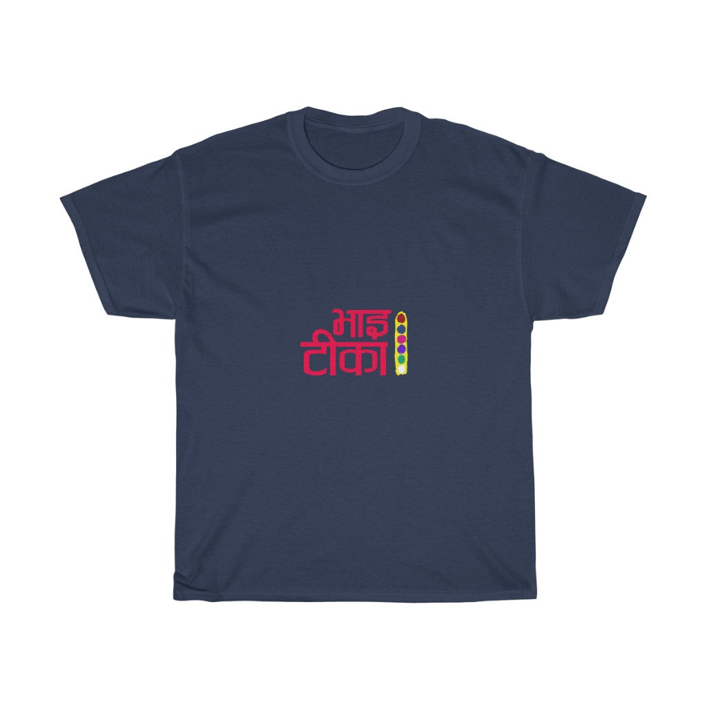 BHAI TIKA T-Shirt