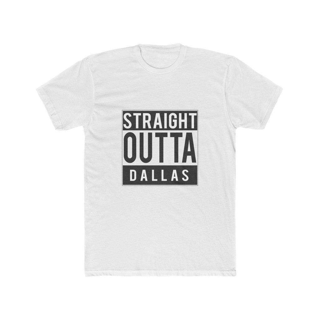 Sraight Outta Dallas T-Shirt