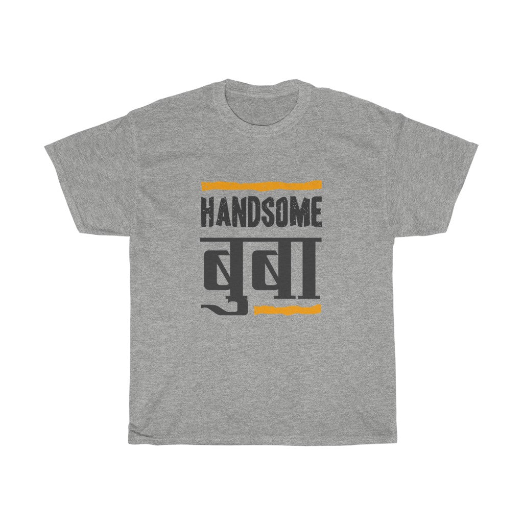 Handsome Dad T-shirt