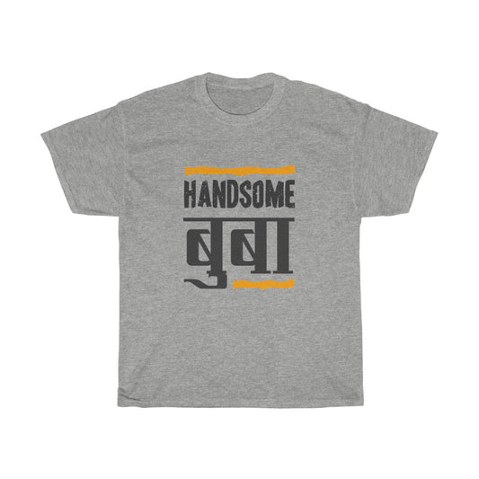 Handsome Dad T-shirt