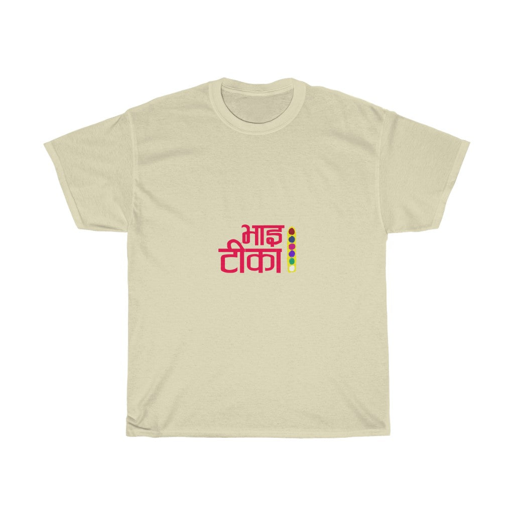 BHAI TIKA T-Shirt