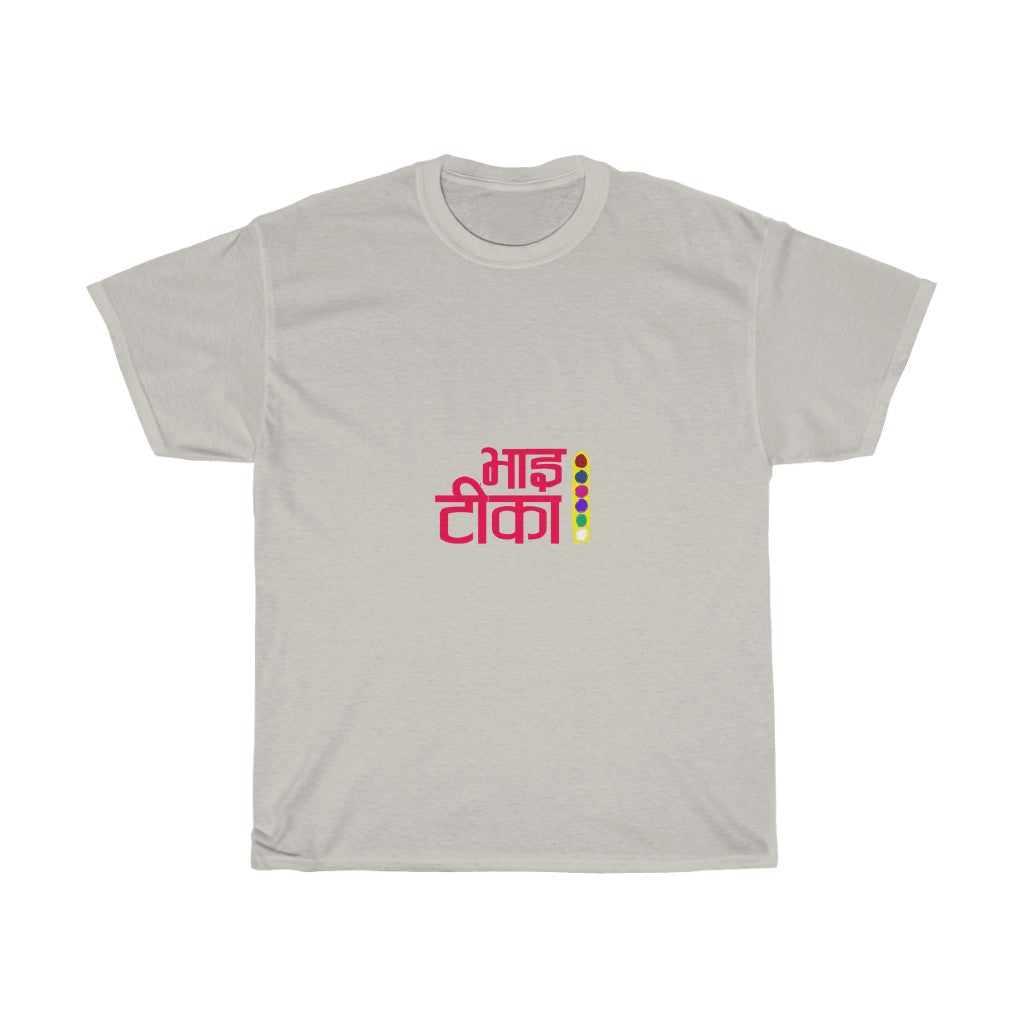 BHAI TIKA T-Shirt
