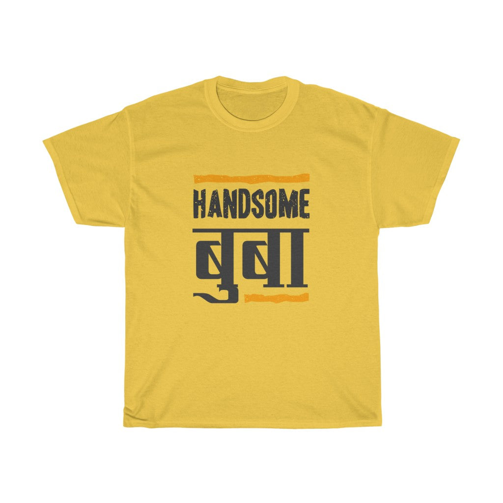 Handsome Dad T-shirt